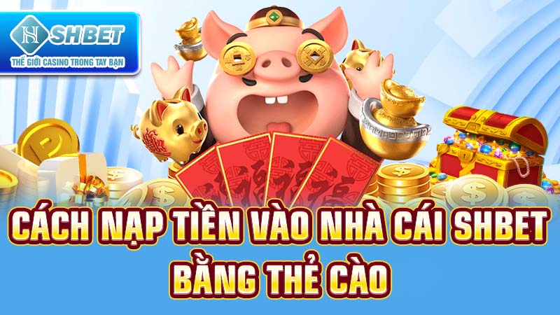 nạp tiền SHBET
