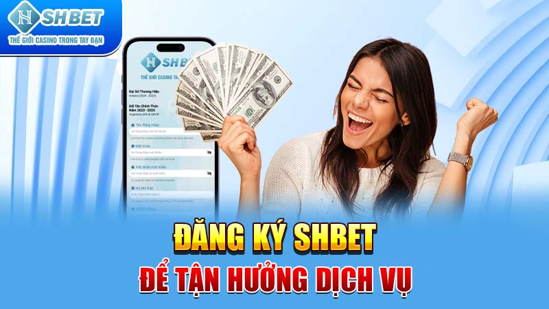 Đăng ký SHBET